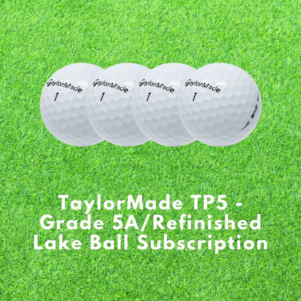 TaylorMade TP5 - Grade 5A/Refinished Lake Ball Subscription